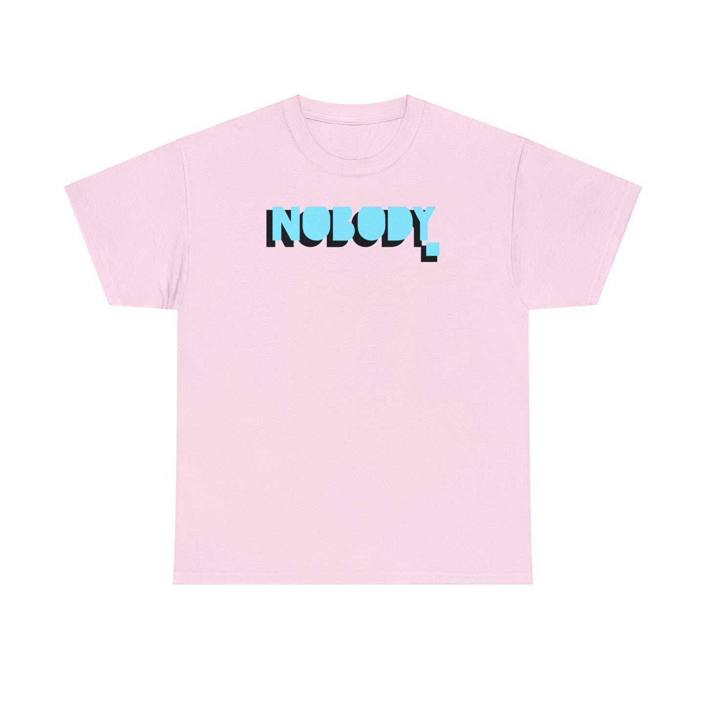 The NOBODY. Tee