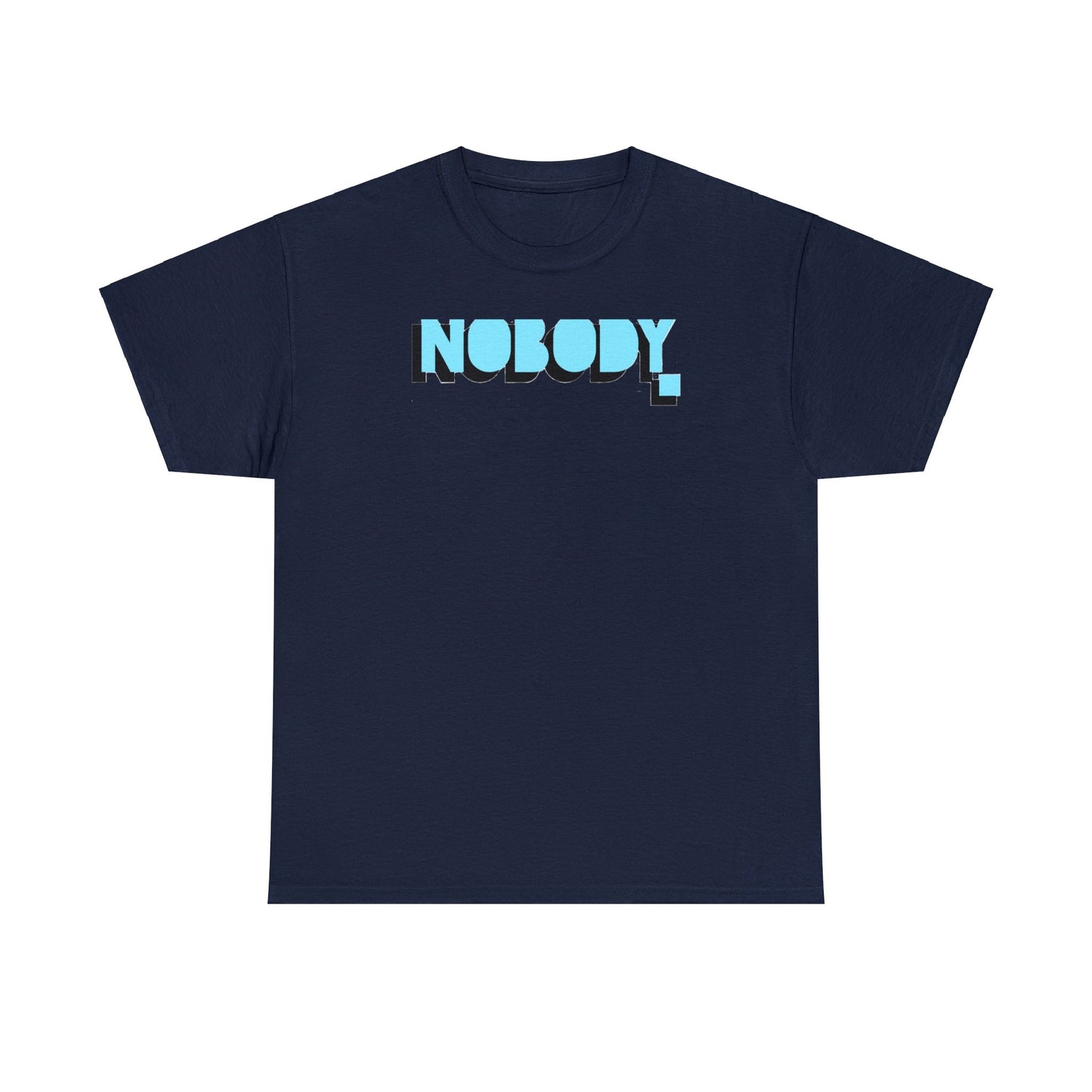 The NOBODY. Tee